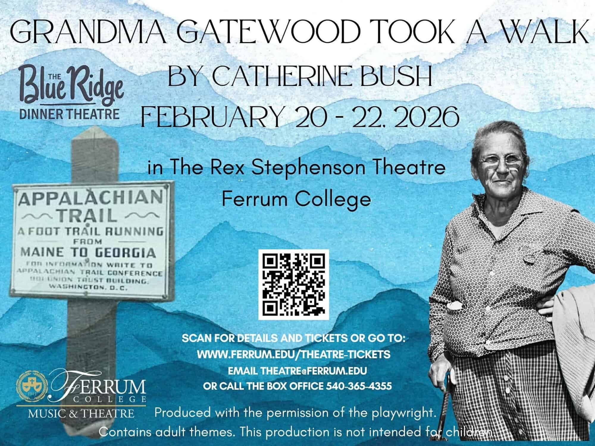 Graphic for play "Grandma Gatewood Took a Walk" with light blue and white mountains in background, photo of older woman, and photo of Appalachian Trail sign with details about ordering tickets for Feb 20-22 play 2026